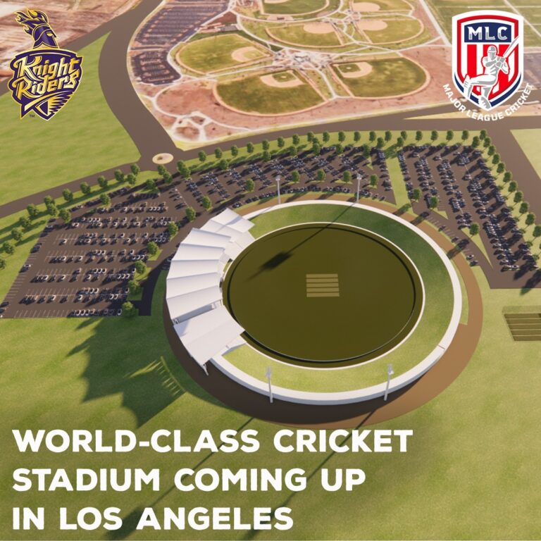 Breaking News : Knight Riders & MLC To Build a Massive Cricket Stadium in Los Angeles