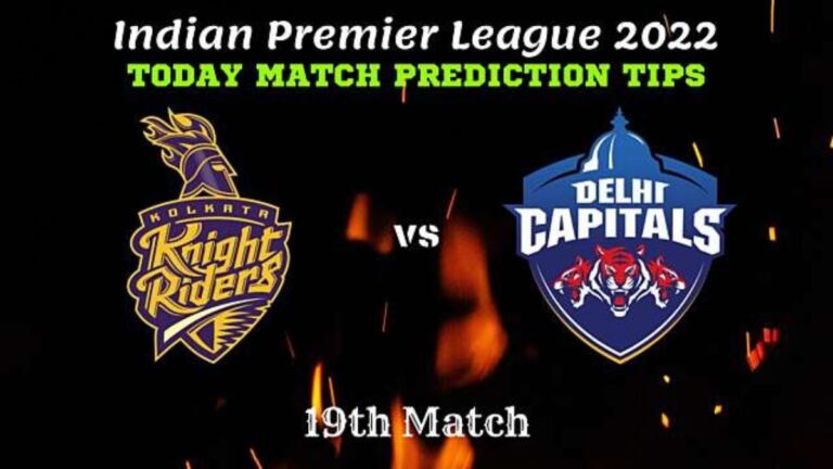 KKR VS DC 19TH MATCH WINNING PREDICTION AND TIPS