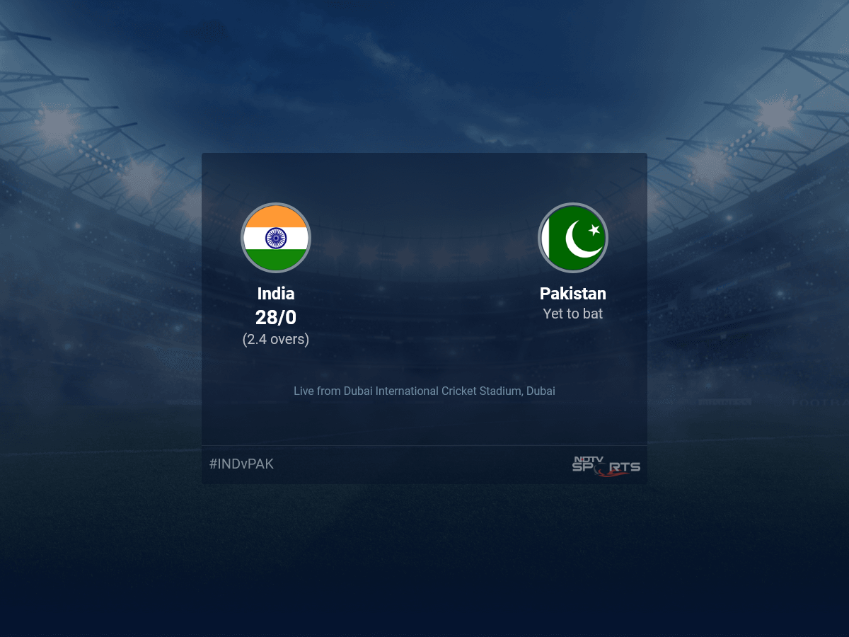 India vs Pakistan live score over Super Four - Match 2 T20 1 5 updates | Cricket News