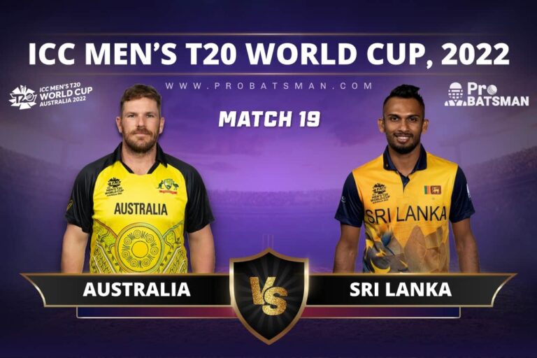 AUS vs SL Dream11 Prediction With Stats, Pitch Report & Player Record of ICC T20 World Cup, 2022 For Match 19 – ProBatsman