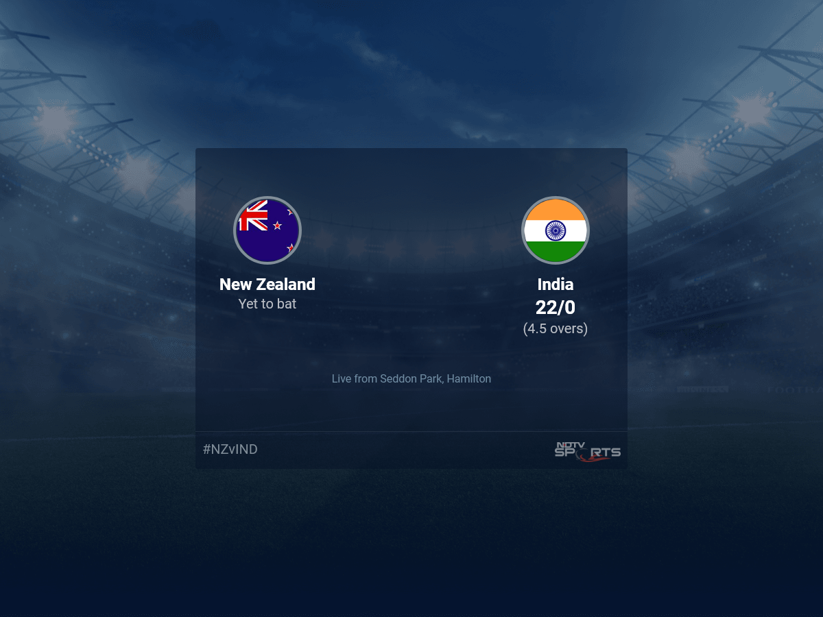New Zealand vs India live score over 2nd ODI ODI 1 5 updates | Cricket News