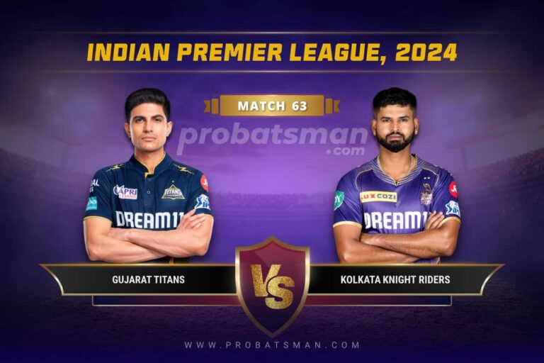 GT vs KKR Dream11 Prediction With Stats, Pitch Report & Player Record of IPL, 2024 For Match 63 • ProBatsman