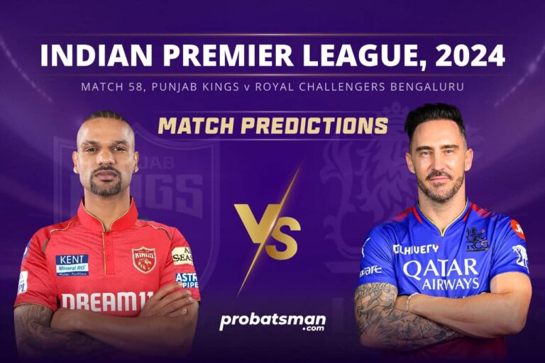 IPL 2024 – Match 58, PBKS vs RCB Match Prediction: Who Will Win Today’s Match? • ProBatsman