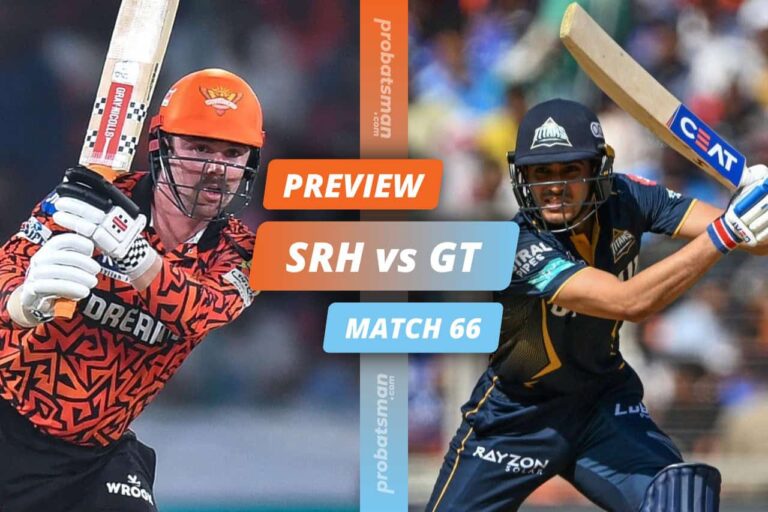 IPL 2024 – Match 66: SRH vs GT Match Preview, Playing XI, Players to Watch, Key Stats • ProBatsman