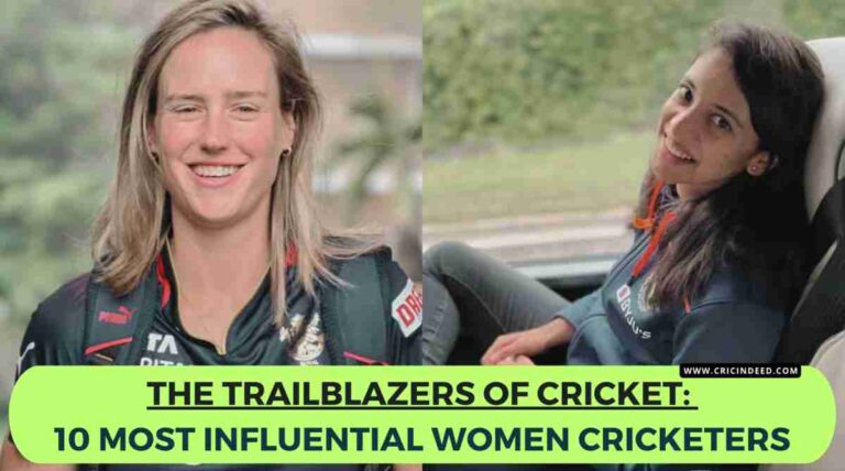 10 Most Influential Women Cricketers Who Transformed the Game – CricIndeed